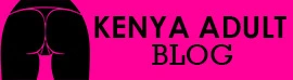Kenya Adult Blog
