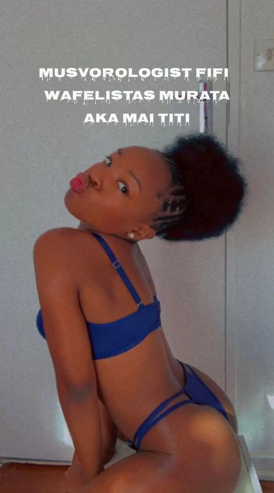 Musvorologist Fifi Wafelistas Murata AKA Mai Titi Naked Photos